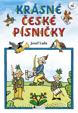 Krásné české písničky – Josef Lada | Josef Lada