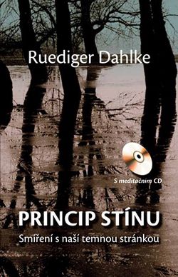 Princip stínu + CD | Ruediger Dahlke