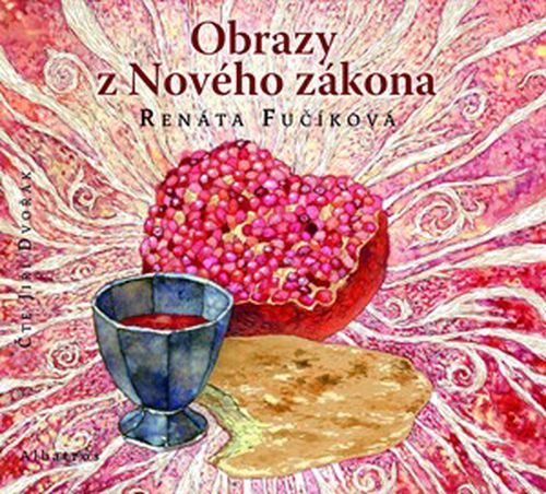 Obrazy z Nového zákona (audiokniha pro děti) | Renáta Fučíková, Jiří Dvořák