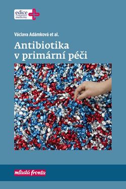 Antibiotika v primární péči | Václava Adámková