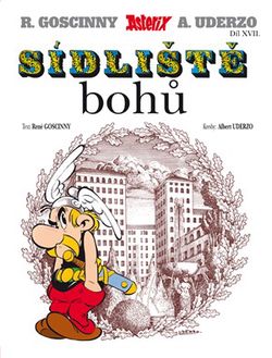 Asterix 22 - Sídliště bohů | René Goscinny, Albert Uderzo