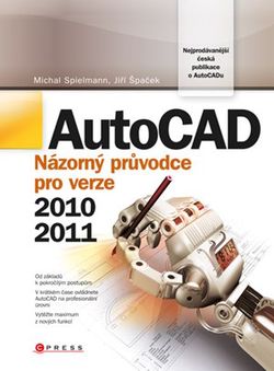 AutoCAD | Jiří Špaček, Michal Spielmann