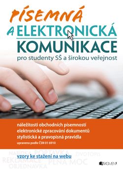Písemná a elektronická komunikace | Renáta Drábová, Tereza Filinová, Levová Jaroslava