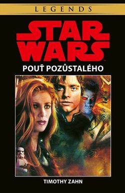 Star Wars - Pouť pozůstalého | Milan Pohl, Timothy Zahn
