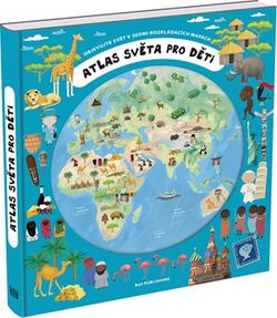 Atlas světa pro děti | Oldřich Růžička, Tomáš Tůma