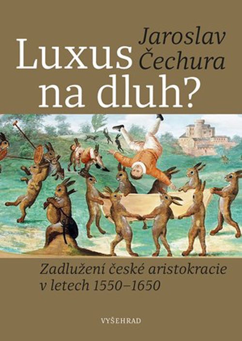 Luxus na dluh?  | Jaroslav Čechura, Lobkowicz Collections