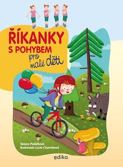 Říkanky s pohybem pro malé děti  | Miroslav Růžek, Tereza Poláčková, Lucie Charvátová