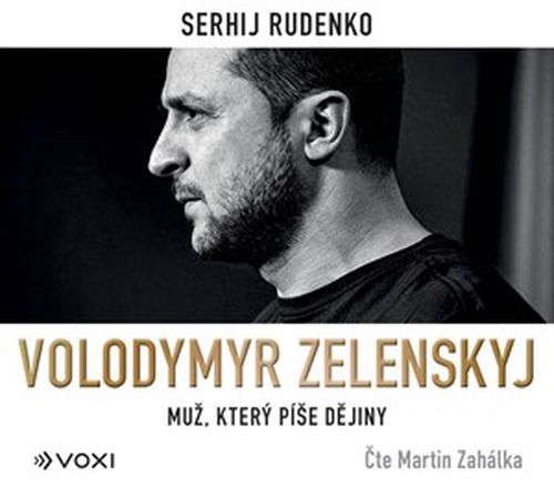 Volodymyr Zelenskyj  (audiokniha) | Petr Ch. Kalina, Martin Zahálka, Sergej Rudenko