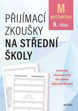 Přijímací zkoušky na střední školy – matematika | Stanislav Sedláček, Petr Pupík