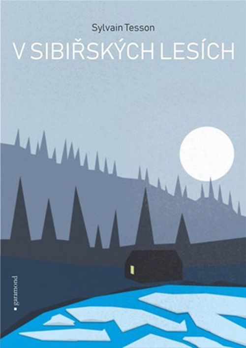 V sibiřských lesích | Tomáš Havel, Sylvain  Tesson