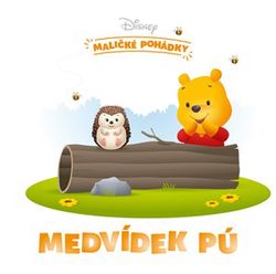Disney - Maličké pohádky - Medvídek Pú | Adéla Michalíková
