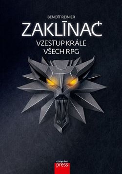 Zaklínač: vzestup krále všech RPG | Jakub Goner, Benoît Reinier