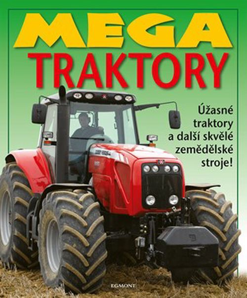 Mega traktory | Miloš Komanec