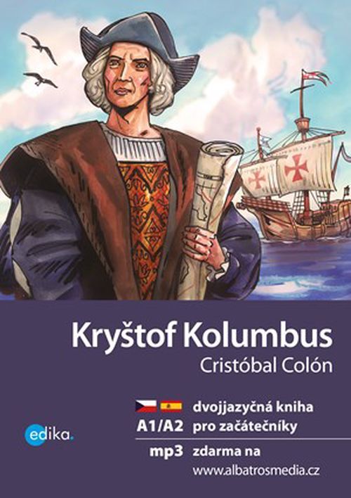 Kryštof Kolumbus A1/A2 | Aleš Čuma, Eliška Jirásková