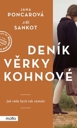 Deník Věrky Kohnové | Jana Poncarová, Jiří Sankot