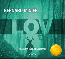 Lov (audiokniha) | Bernard Minier, František Kreuzmann