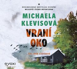 Vraní oko (audiokniha) | Michaela Klevisová, Jana Stryková