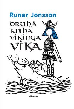 Druhá kniha vikinga Vika | Robert Rytina, Josef Vohryzek, Runer Jonsson, Ewert Karlsson