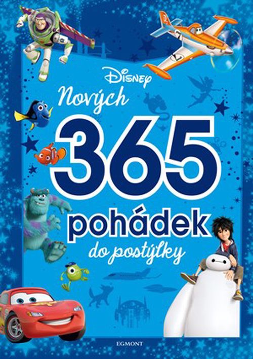 Disney Pixar - Nových 365 pohádek do postýlky | Světlana Ondroušková, Roman Sikora, Jan Červený