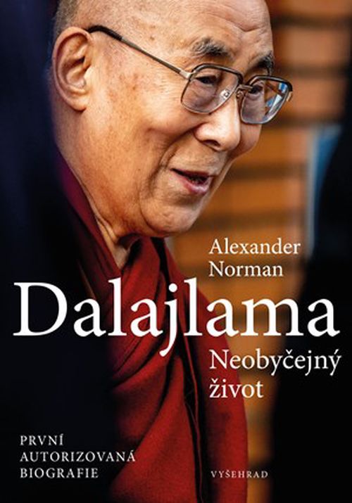 Dalajlama. Neobyčejný život | Aleš Valenta, Alexander Norman, Alexander Norman