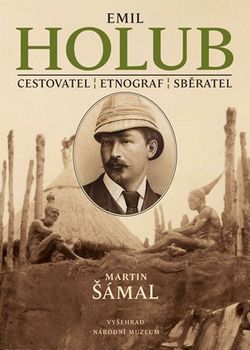 Emil Holub | Martin Šámal