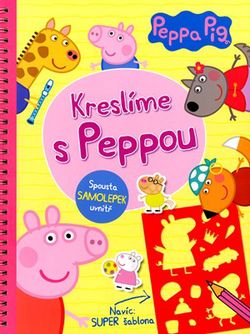 Peppa Pig - Kreslíme s Peppou | Kolektiv, Jana Olivová