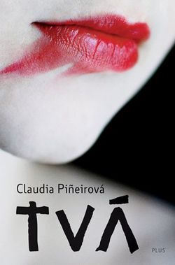 Tvá | Claudia Piňeirová