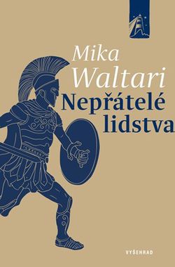 Nepřátelé lidstva | Mika Waltari, Marek E. Světlík