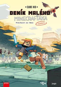 Deník malého Minecrafťáka: komiks 6 | Martin Herodek, Cube Kid