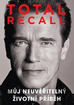 Total recall | Tomáš Bíla, Arnold Schwarzenegger