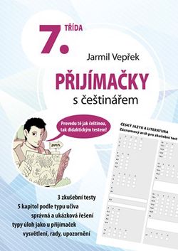 Přijímačky s češtinářem – 7. třída | Jarmil Vepřek, Jana Kiliánová