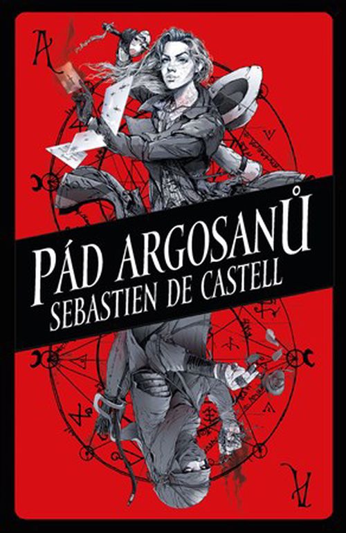 Pád Argosanů | Peter Kadlec, Sebastien de Castell