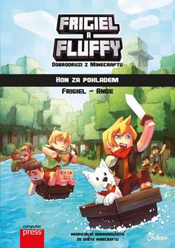 Frigiel a Fluffy - dobrodruzi z Minecraftu: hon za pokladem | Kolektiv, Kateřina Marko