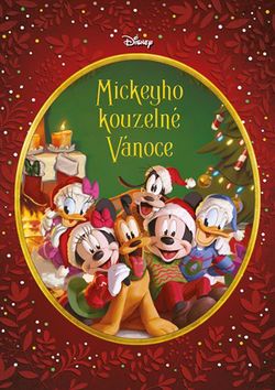 Disney - Mickeyho kouzelné Vánoce | Kolektiv, Irena Steinerová