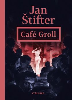 Café Groll | Ondřej Dolejší, Jan Štifter